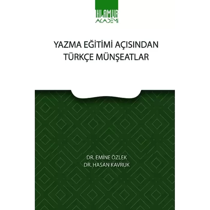 Yazma Eğitimi Açısından Türkçe Münşeatlar