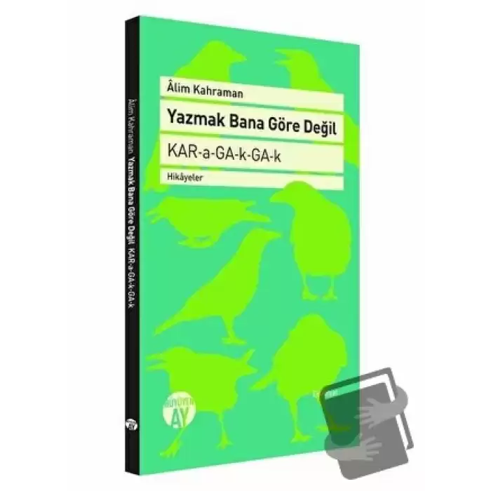 Yazmak Bana Göre Değil