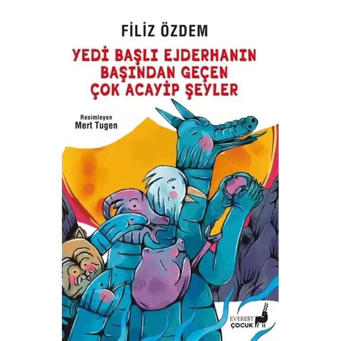 Yedi Başlı Ejderhanın Başından Geçen Çok Acayip Şeyler