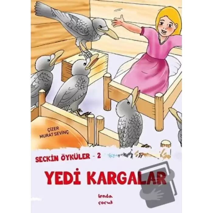 Yedi Kargalar - Seçkin Öyküler 2