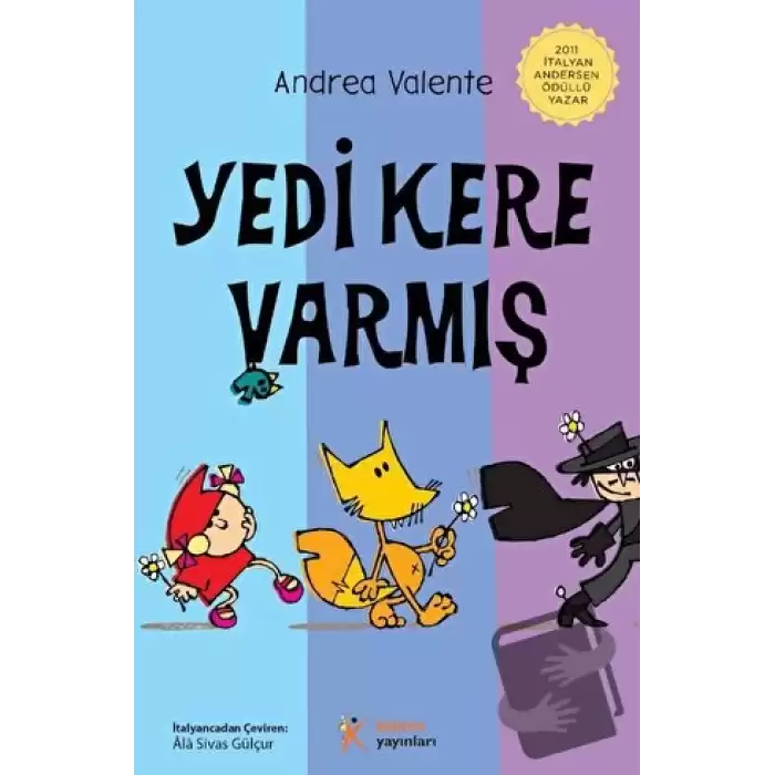 Yedi Kere Varmış