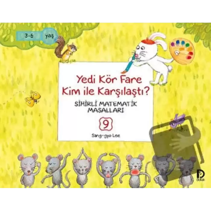 Yedi Kör Fare Kim ile Karşılaştı?