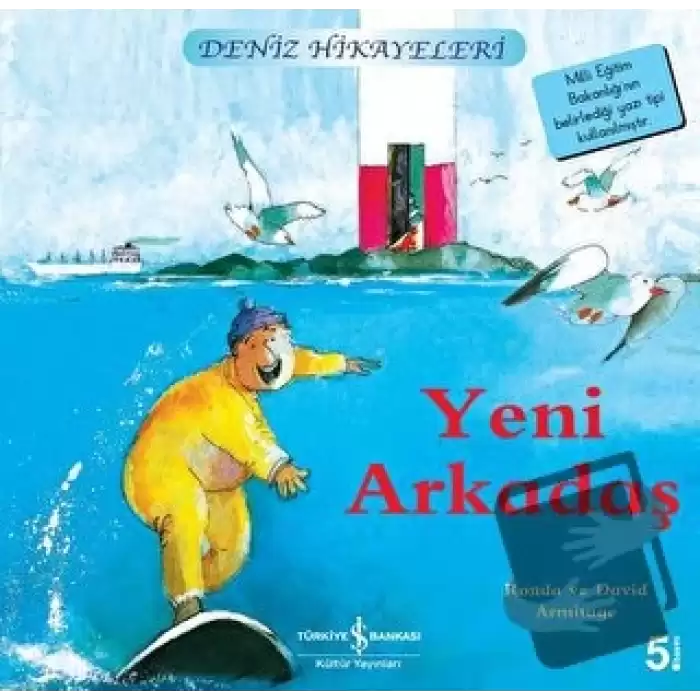 Yeni Arkadaş - Deniz Hikayeleri