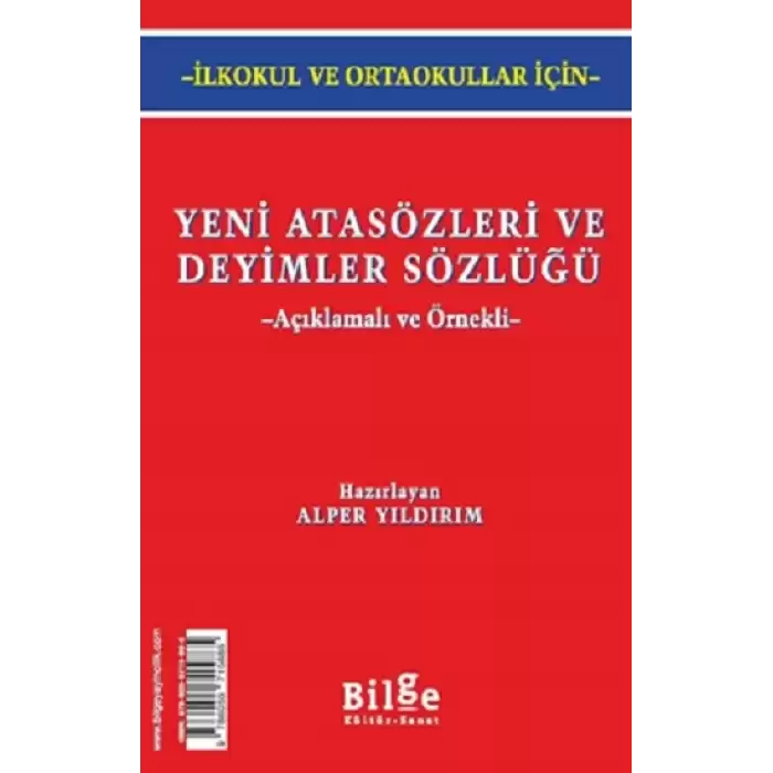 Yeni Atasözleri ve Deyimler Sözlüğü -İlkokul ve Ortaokullar için-