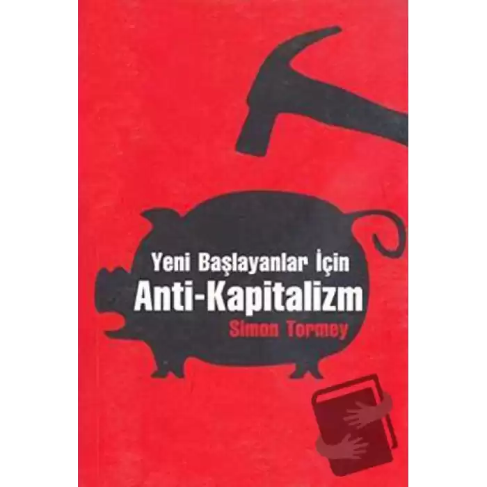 Yeni Başlayanlar İçin Anti-Kapitalizm