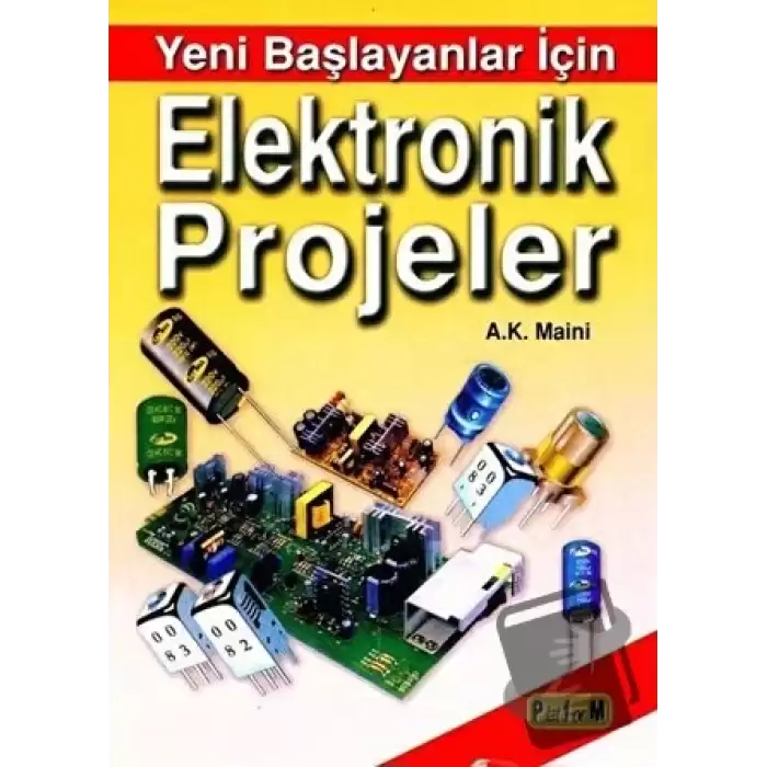 Yeni Başlayanlar İçin Elektronik Projeler