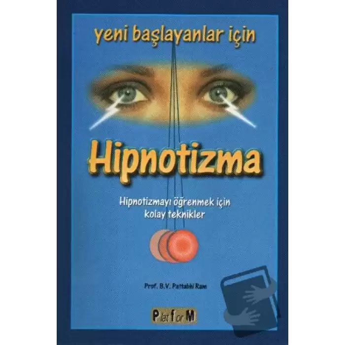 Yeni Başlayanlar İçin Hipnotizma