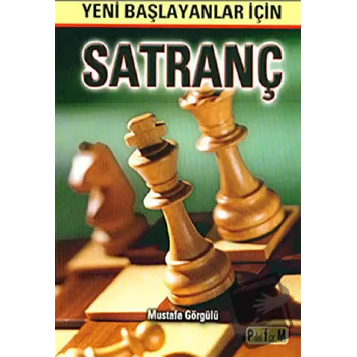 Yeni Başlayanlar İçin Satranç