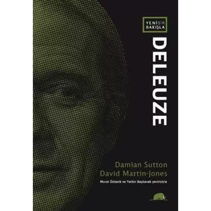 Yeni Bir Bakışla Deleuze