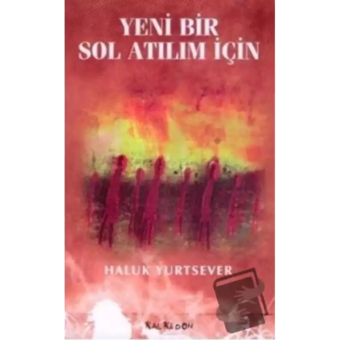 Yeni Bir Sol Atılım İçin