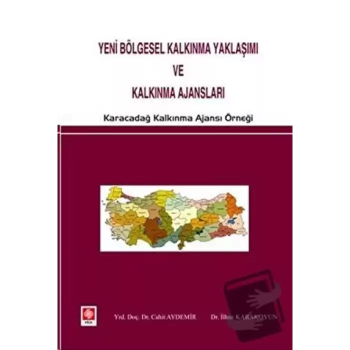 Yeni Bölgesel Kalkınma Yaklaşımı ve Kalkınma Ajansları