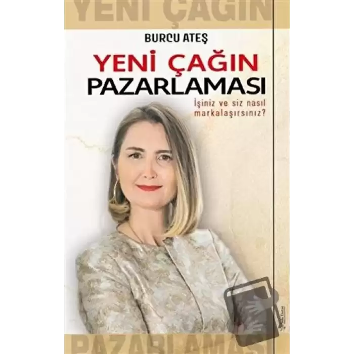 Yeni Çağın Pazarlaması