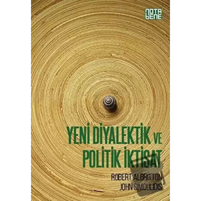 Yeni Diyalektik ve Politik İktisat