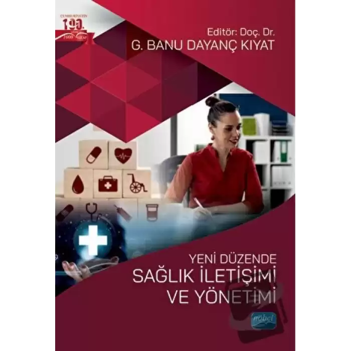 Yeni Düzende Sağlık İletişimi ve Yönetimi