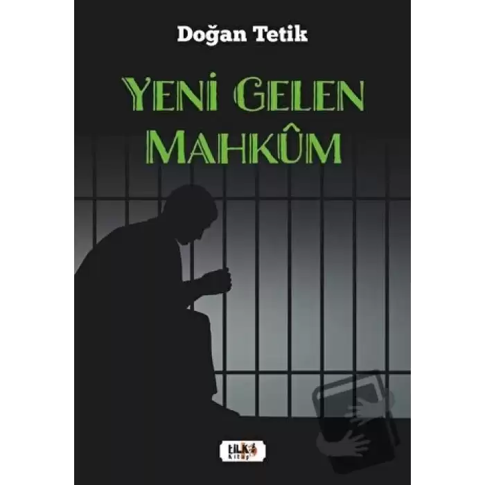 Yeni Gelen Mahkum