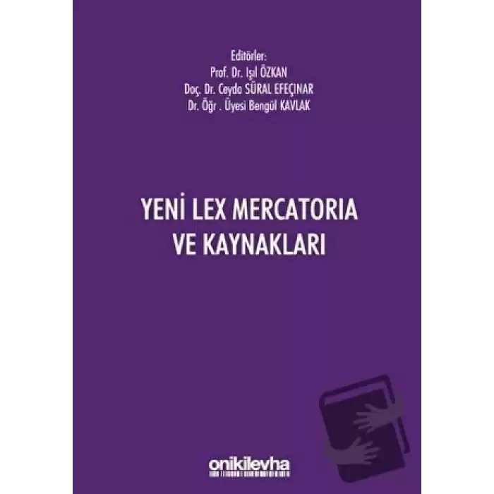 Yeni Lex Mercatoria ve Kaynakları