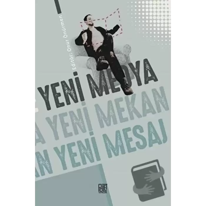 Yeni Medya Yeni Mekan Yeni Mesaj