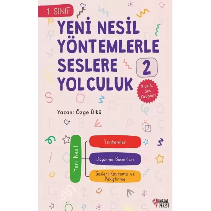 Yeni Nesil Yöntemlerle Seslere Yolcuk 2