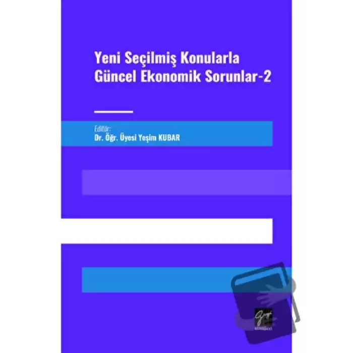 Yeni Seçilmiş Konularla Güncel Ekonomik Sorunlar 2