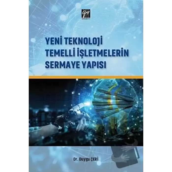 Yeni Teknoloji Temelli İşletmelerin Sermaye Yapısı