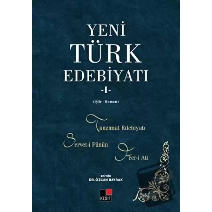 Yeni Türk Edebiyatı 1 (Şiir-Roman)