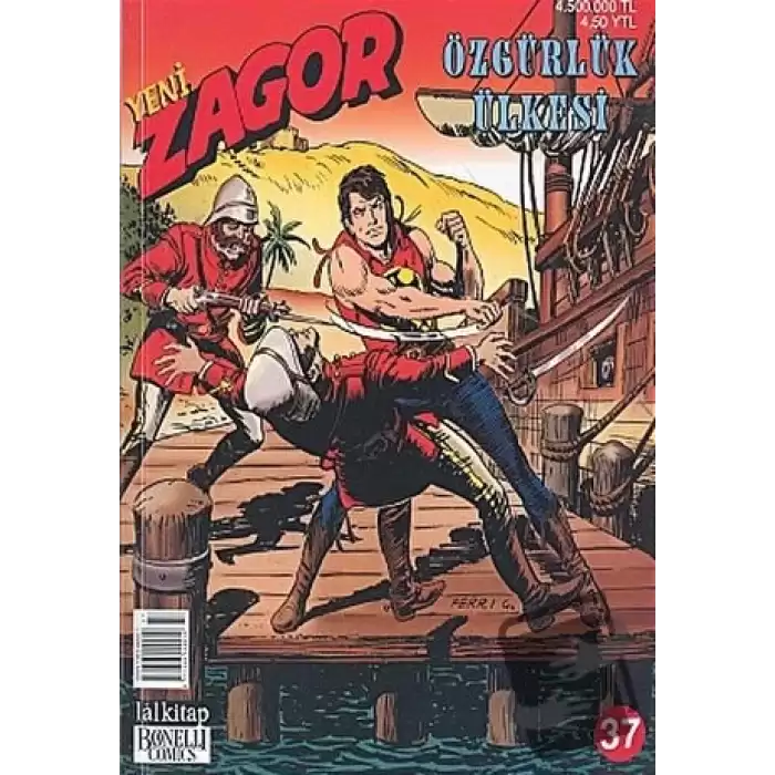 Yeni Zagor Sayı: 37 Özgürlük Ülkesi