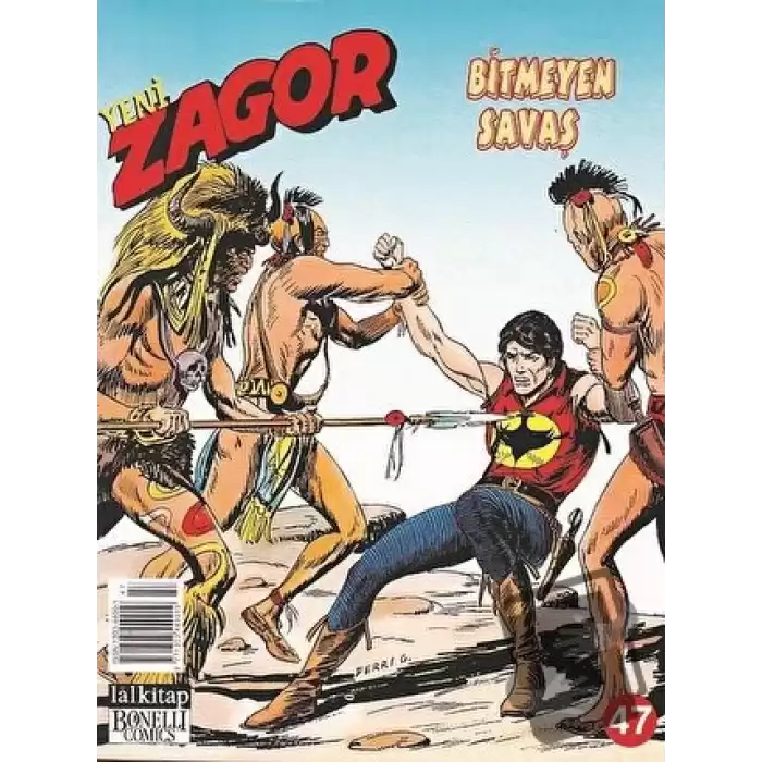 Yeni Zagor Sayı: 47 Bitmeyen Savaş