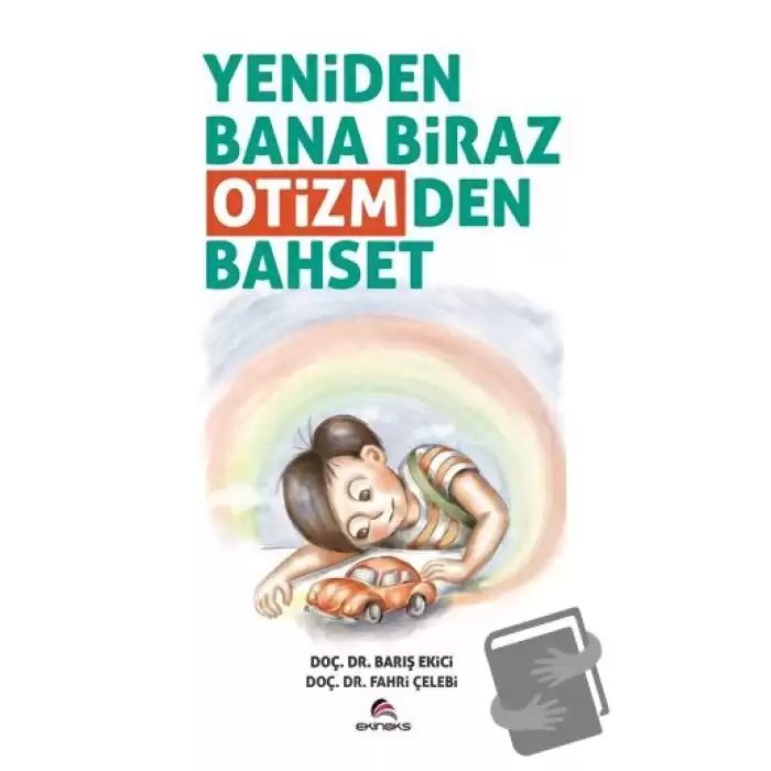 Yeniden Bana Biraz Otizmden Bahset