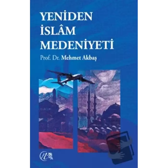 Yeniden İslam Medeniyeti