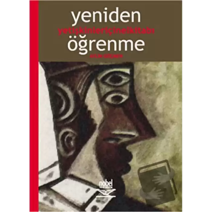 Yeniden Öğrenme: Yetişkinler için El Kitabı