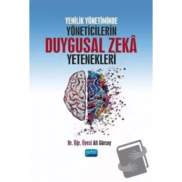 Yenilik Yönetiminde Yöneticilerin Duygusal Zeka Yetenekleri