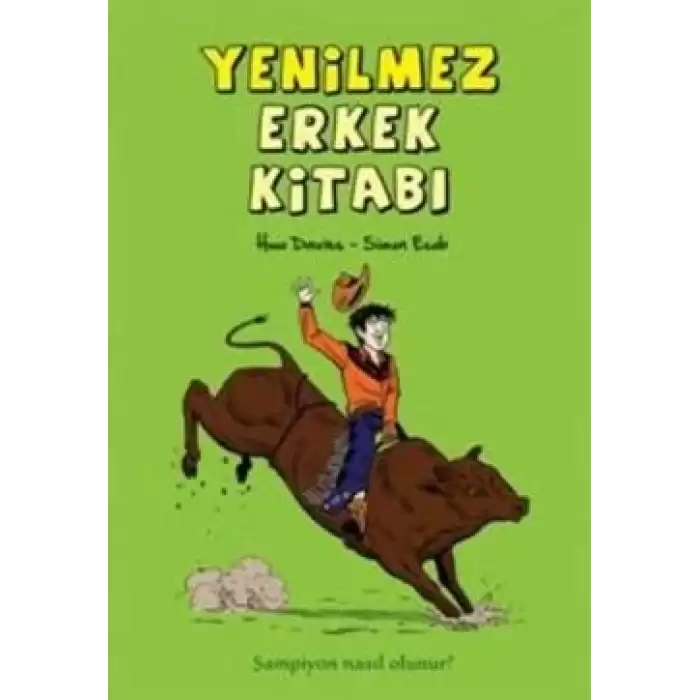 Yenilmez Erkek Kitabı