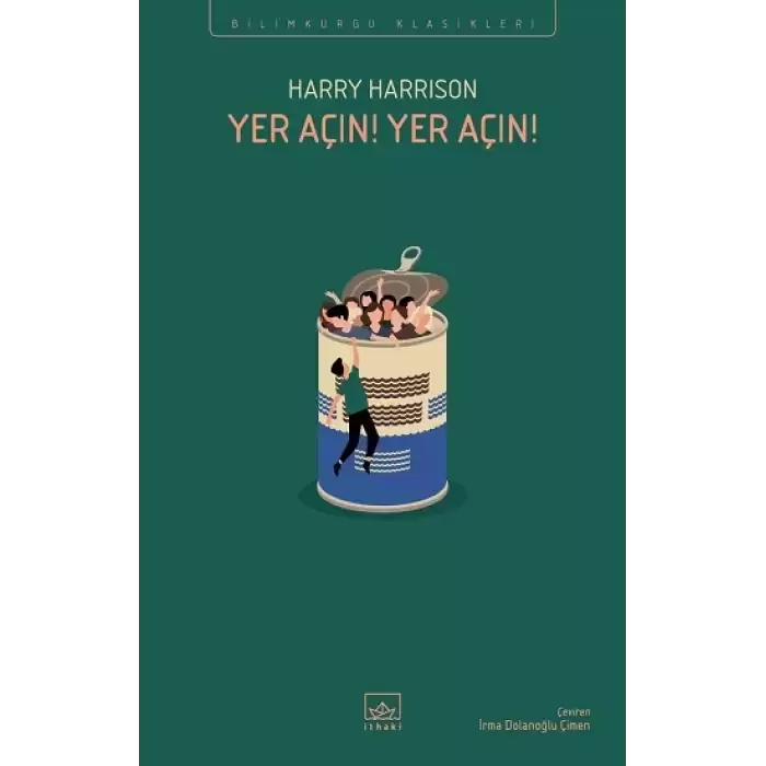 Yer Açın! Yer Açın!