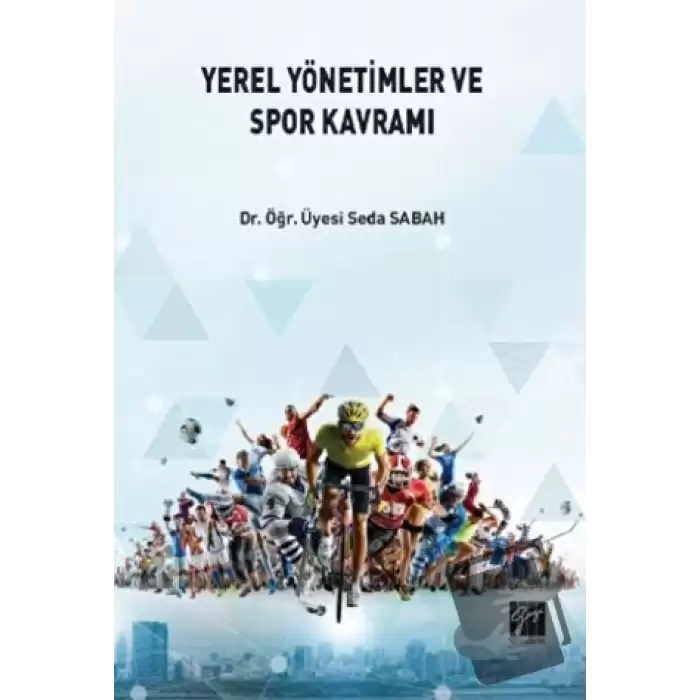 Yerel Yönetimlerde ve Spor Kavramı