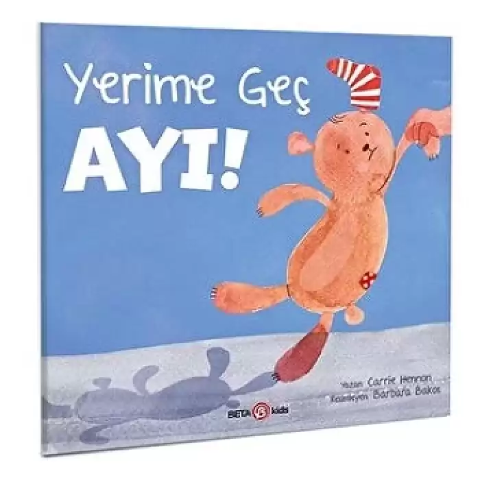 YERİME GEÇ AYI