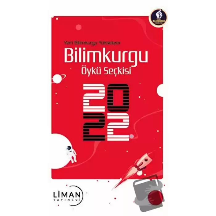 Yerli Bilimkurgu Yükseliyor Bilimkurgu Öykü Seçkisi 2022