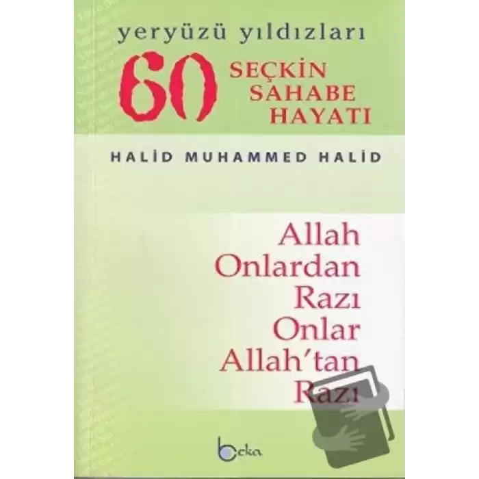 Yeryüzü Yıldızları - 60 Seçkin Sahabe Hayatı