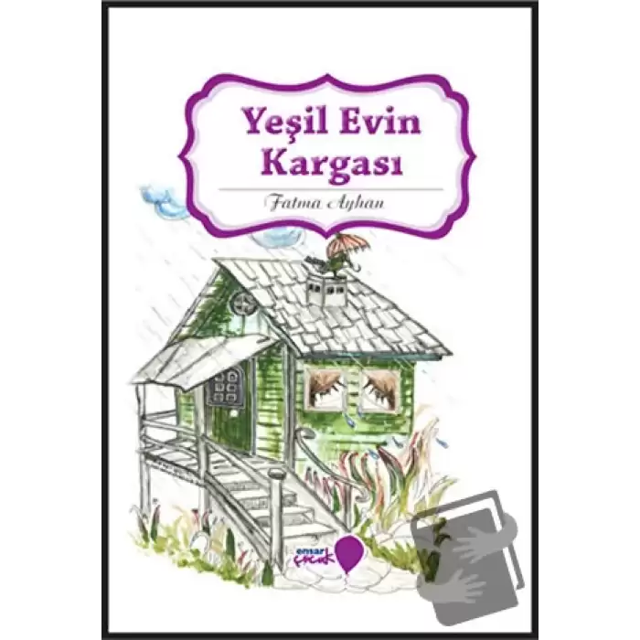 Yeşil Evin Kargası