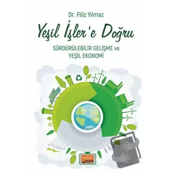 Yeşil İşler’e Doğru - Sürdürülebilir Gelişme ve Yeşil Ekonomi