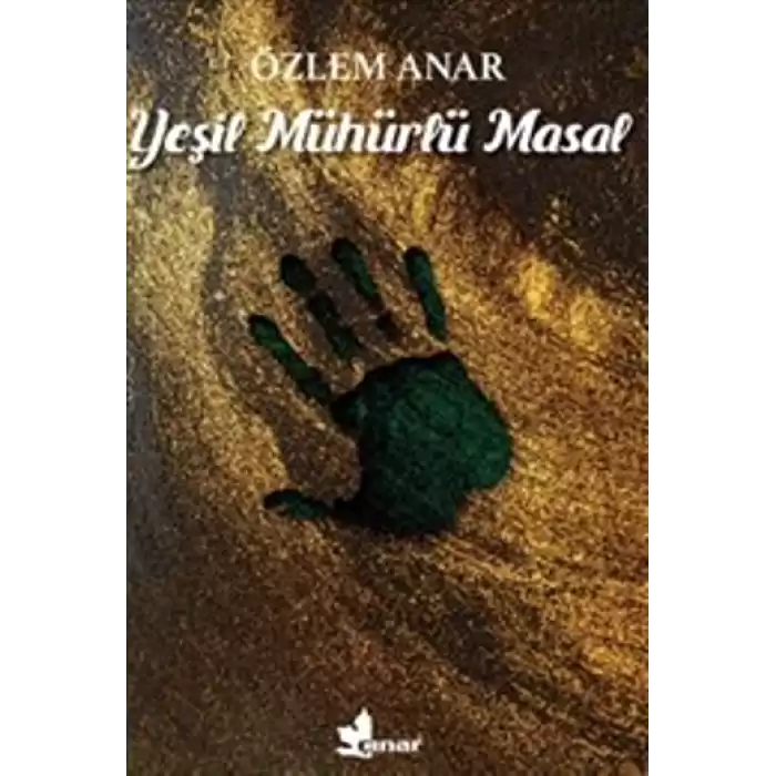 Yeşil Mühürlü Masal