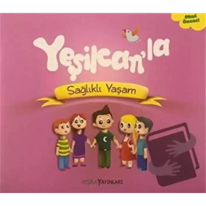 Yeşilcanla Sağlıklı Yaşam