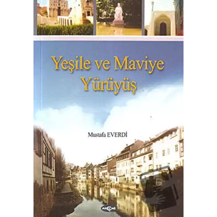 Yeşile ve Maviye Yürüyüş