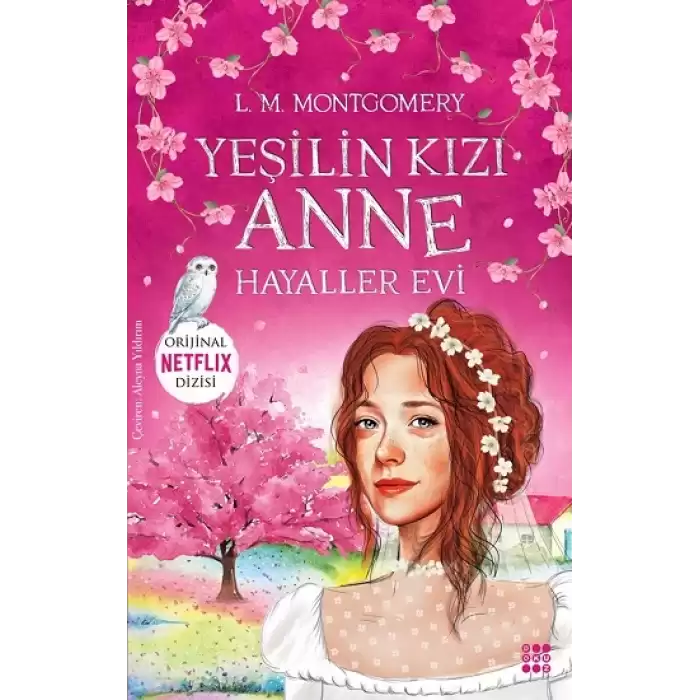 Yeşilin Kızı Anne 5 – Hayaler Evi