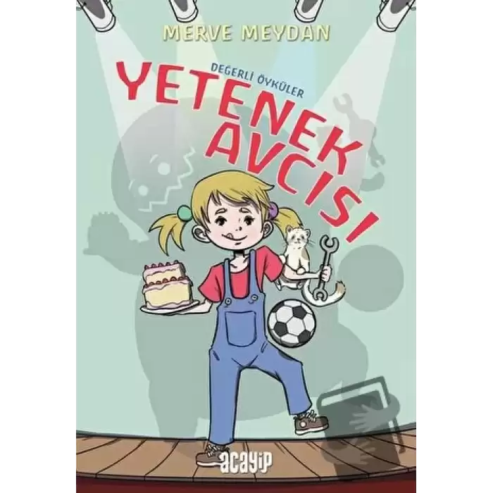 Yetenek Avcısı - Değerli Öyküler