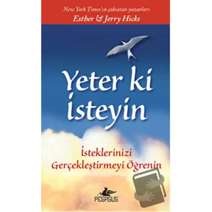 Yeter ki İsteyin