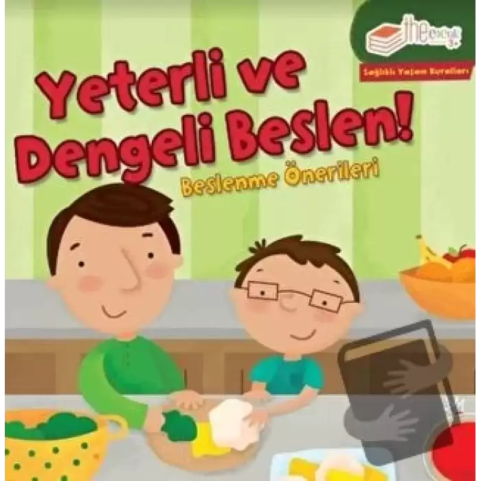 Yeterli ve Dengeli Beslen