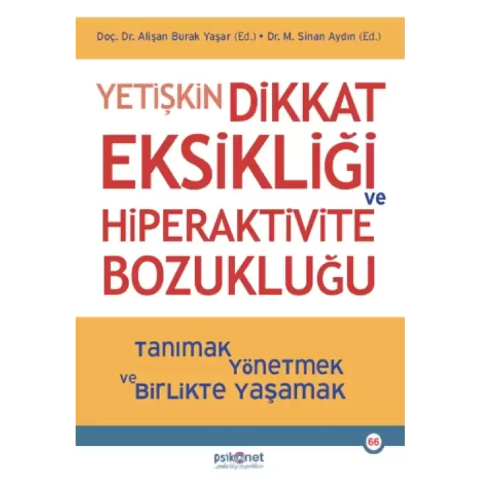 Yetişkin Dikkat Eksikliği ve Hiperaktivite Bozukluğu