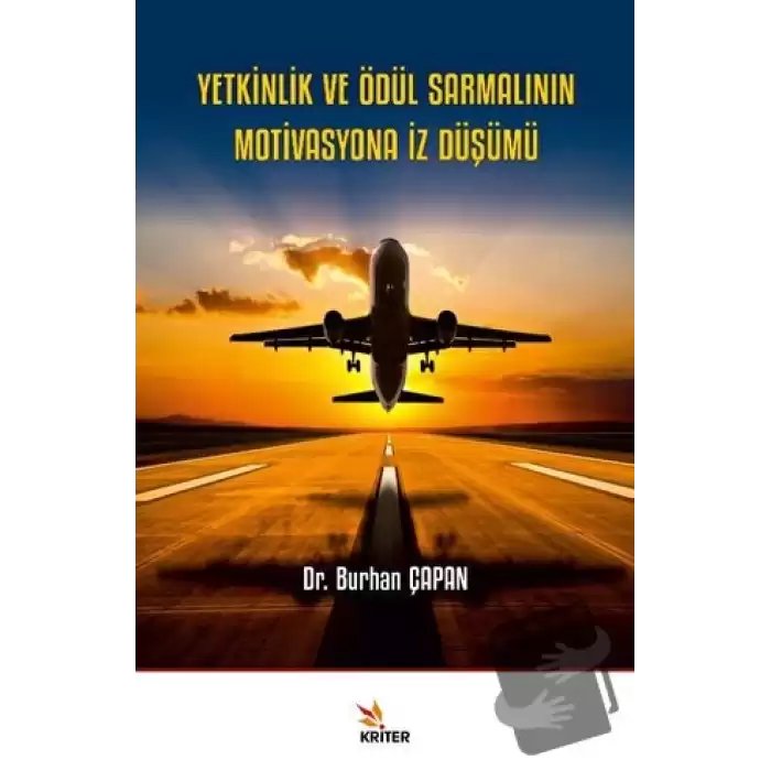 Yetkinlik ve Ödül Sarmalının Motivasyona İz Düşümü