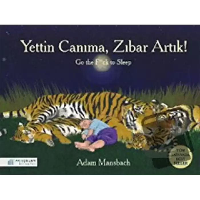 Yettin Canıma, Zıbar Artık! (Ciltli)