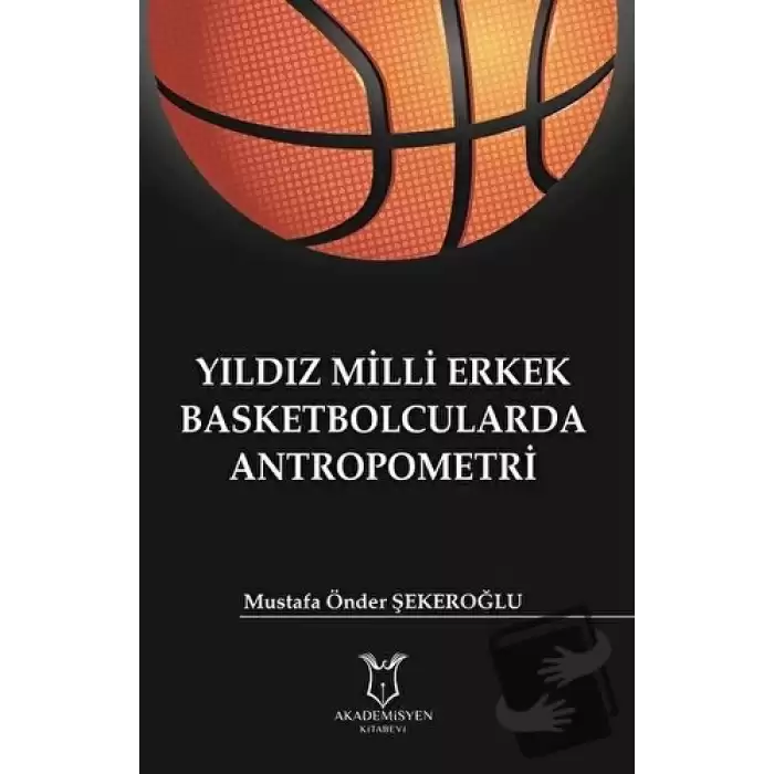 Yıldız Milli Erkek Basketbolcularda Antropometri